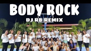 'BODY ROCK by : Dj RB Remix | Dance Fitness | Kapsa Zumbalover\'s | MZF LAREN SUNGA'