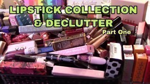 'Lipstick Collection & Declutter Pt 1 | Kylie Cosmetics | JSC | Colourpop | TooFaced | And More!'