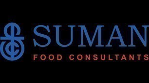 'Suman Food Consultants || Food & Beverage Consultant || Set up Food Processing plant || Food factory'