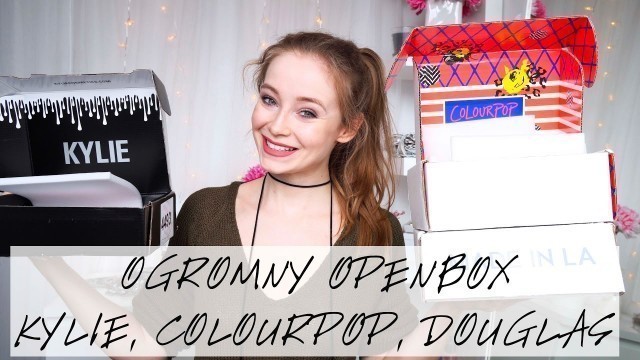 'KYLIE COSMETICS, COLOURPOP, DOUGLAS, BEAUTYBAY | OGROMNY OPENBOX'