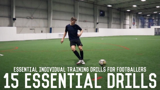 '15 Drills All Footballers Should Master | Essential Individual Training Drills'