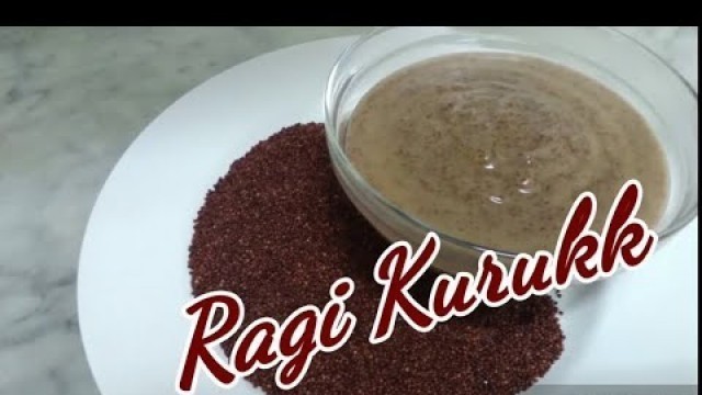 'മുത്താറി കുറുക്ക്.Ragi kurukk Recipe in Malayalam.Healthy baby food.'