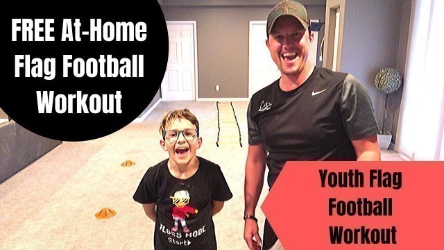 'Youth Flag Football At-Home Workout | FREE Download | Conditioning Drills for kids | Flag Drills'