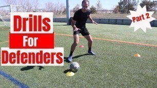 'Soccer Drills for Defenders - 3 Individual & 3 Partner Defending Drills - Become a Better Defender'