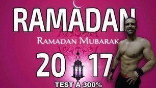 'Mon évolution musculaire avant /après le ramadan 2017'