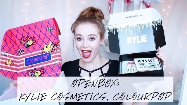 'OPENBOX: KYLIE COSMETICS, COLOURPOP'