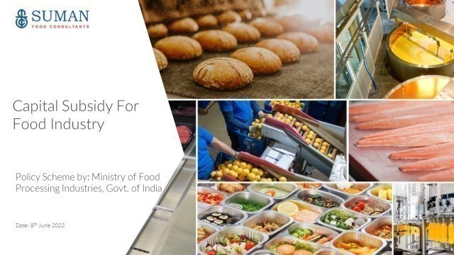 'Subsidy Scheme - Food Industry || MOFPI Scheme 2022 || Ministry of Food Processing || Govt. of India'