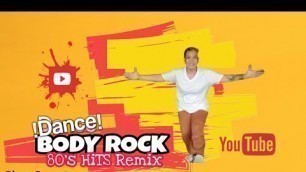 'BODY ROCK 80\'s Hits Remix | Dance Fitness | ZanneCrew'