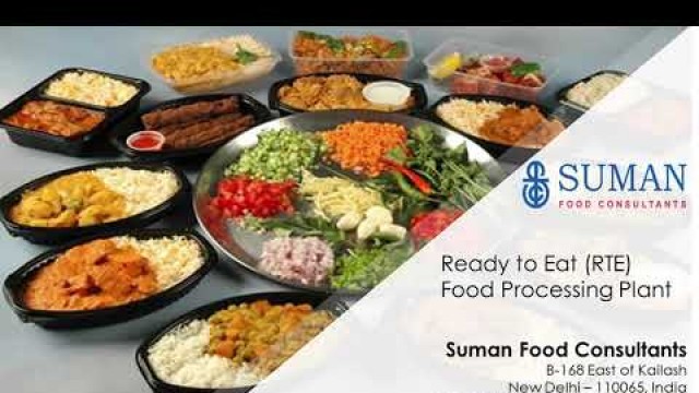 'Ready to Eat Food Processing plant || RTE Processed Food || Retort || By Suman Food Consultants'