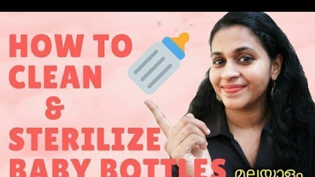 'How to Clean and sterilize baby bottles | Malayalam'