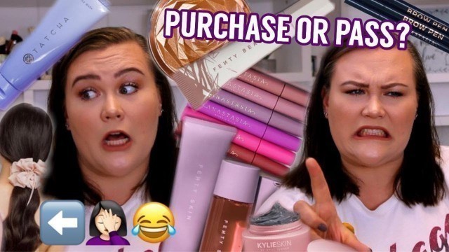 'PURCHASE OR PASS FENTY, COLOURPOP, KYLIE COSMETICS, TATCHA & MORE!'