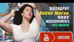 'American Fashion, Curvy Model | Kellee Moran | Wiki, Height, Age, Family, Facts, Net Worth'