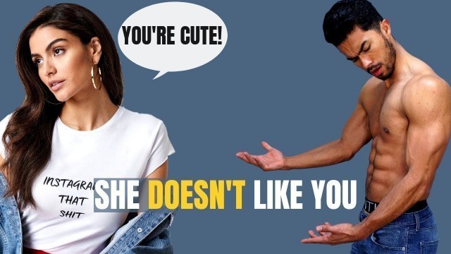 '10 Signs A Girl Doesn’t Like You back'