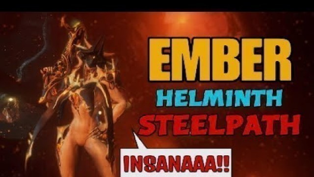 'EMBER BUILD PARA STEELPATH WARFRAME'