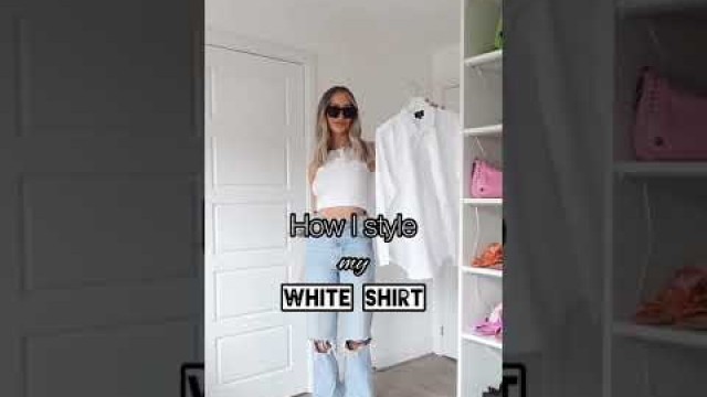 'How I Style my White Shirt | American Fashion #shorts'