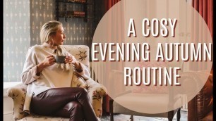 'A Cosy Evening Autumn Routine // Pamper and Relax With Me // Fashion Mumblr'