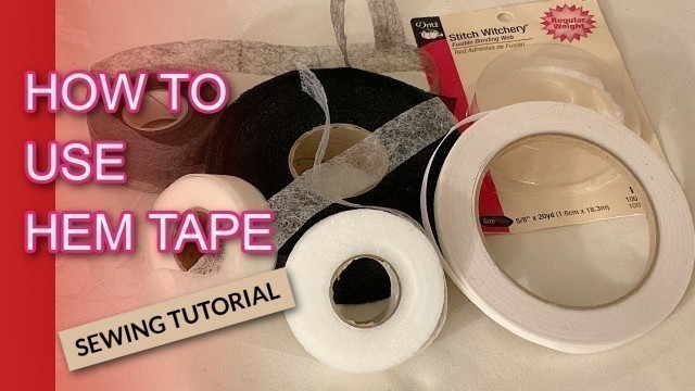 'Hem Tape: How To Use, FAQs And Tips'