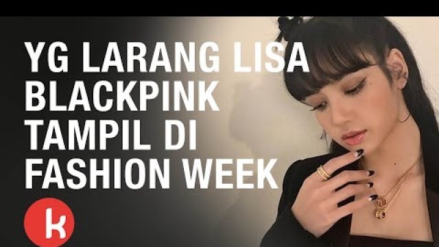 'YG Larang Lisa BLACKPINK Tampil Di Fashion Week #shorts'