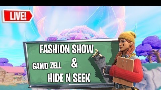 'NA EAST FORTNITE FASHION SHOW AND HIDE N SEEK!! FORTNITE CUSTOM MAP CODE LIVE'