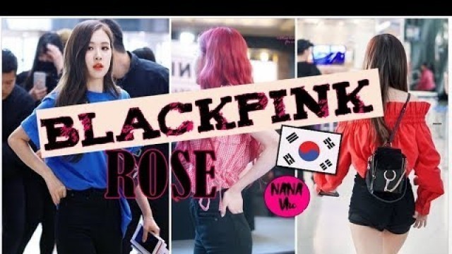 'Rosé 블랙핑크 Airport Fashion'