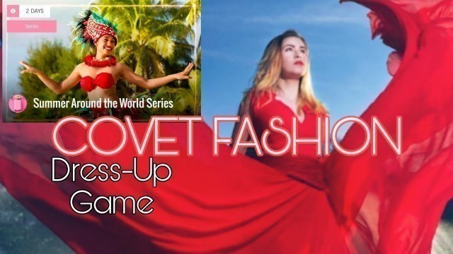 'Covet Fashion Dress Up Game |  Summer Around The World Series 2/7 | Stunning Standout - Daily'