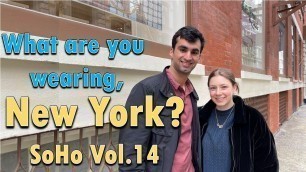 'USA Street Interview in New York– SoHo Vol.14 - American Fashion I Spring 2021'