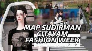 'MAP MIRIP SUDIRMAN CITAYAM FASHION WEEK!!!//REVIEW MAP ZEPETO'