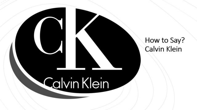 'How to Say Calvin Klein? (CORRECTLY) | American Fashion Brand Pronunciation'