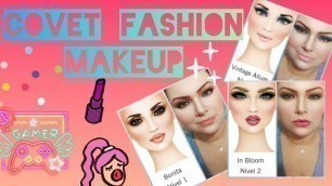 'Covet Fashion - Tentando Imitar Makeup Níveis 1,2 e 3'