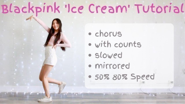 'Easy & Quick Blackpink \'Ice Cream (with Selena Gomez)\' Music Video Tutorial Chorus Mirrored | TikTok'