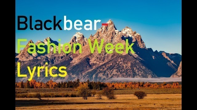 'Blackbear   Fashion Week Lyrics'