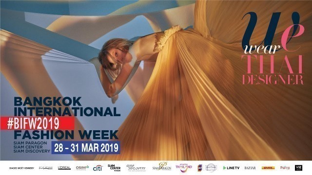 'Bangkok International Fashion Week 2019 : All 10 BRAND'