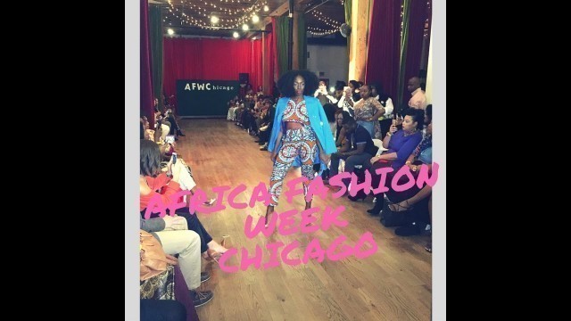 'LIFE OF A PUBLICIST: AFRICA FASHION WEEK CHICAGO'