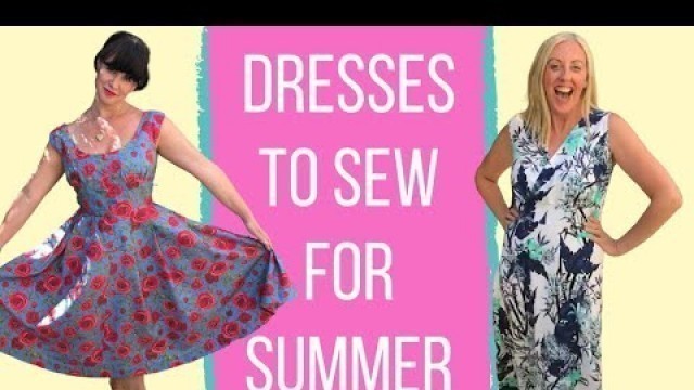 'Sewing Summer Dresses | Sewing Dresses For Women | Easy Dress Patterns For Beginners'