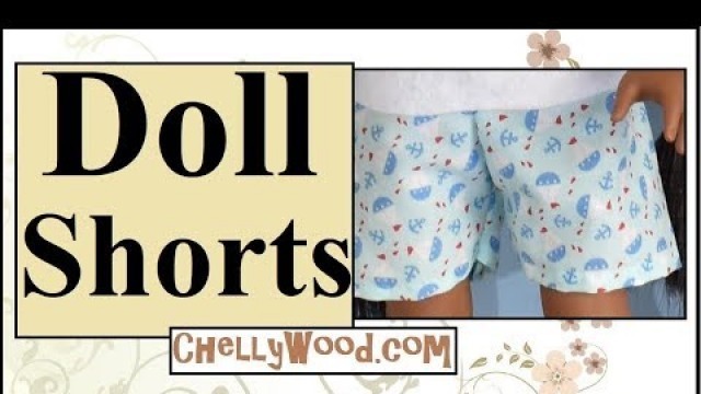 'Free Doll Clothes Patterns: 18 Inch Dolls Shorts'