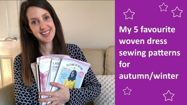 'My 5 favourite woven dress sewing patterns for autumn/winter'