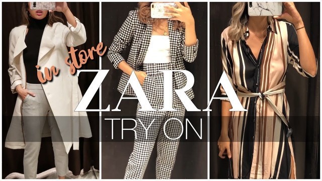 'ZARA IN-STORE TRY-ON + LOOKBOOK - FALL 2018'