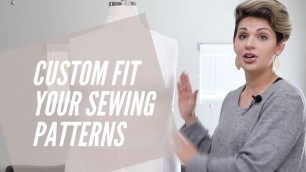 'FREE FULL CLASS | How to Custom Fit Your Sewing Patterns'