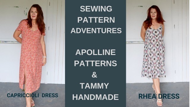 'SEWING PATTERN ADVENTURES - APOLLINE PATTERNS CAPRICCIOLI DRESS & TAMMY HANDMADE RHEA DRESS'