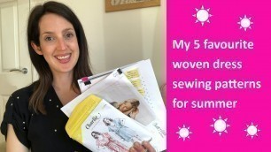 'My 5 favourite woven dress sewing patterns for summer'