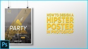 'How To Design A Hipster Poster In Photoshop'