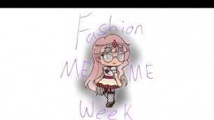 'Fashion Week Meme || Inspired by gacha ally cat'