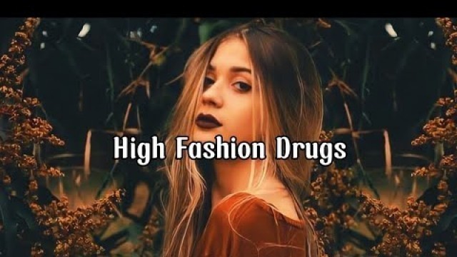 'Nessly - high fashion drugs - Ally Brooke & DËKAY [ lyrics ]'