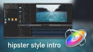 'How to Create a Hipster Style Intro in Motion 5!'