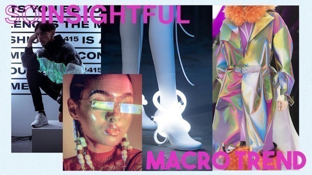 'Futuristic Fashion: MACRO TREND | SOINSIGHTS'