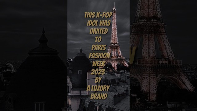 'This K-Pop idol was invited to Paris Fashion Week 2023 by a luxury brand #jimin #jhope #bts'