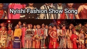 'Lele gunga || nyishi fashion show theme song || Arunachal pradesh'