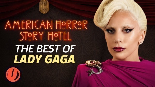 'AHS Hotel: The Best of Lady Gaga'