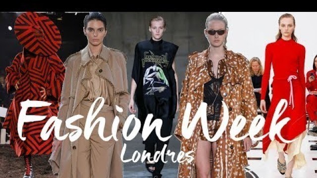 'CE QU\'IL NE FALLAIT PAS RATER de la FASHION WEEK de LONDRES p/e 2019'