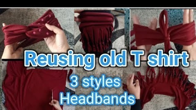 'DIY  3 Stylish Headbands from old T shirt| how to make cross hair headbands at home'